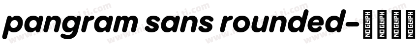 pangram sans rounded字体转换